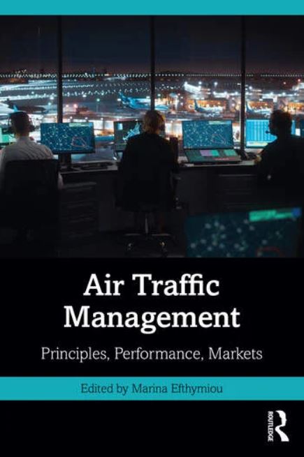 Air Traffic Management - Principles, Performance, Markets