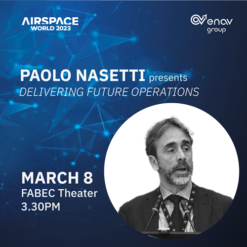 Paolo Nasetti - Delivering Future Operations (Wed 8 Mar 15:30pm) FABEC OPS Theatre
