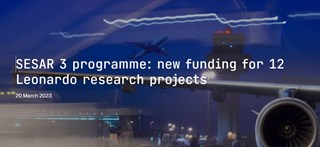 SESAR 3 programme: new funding for 12 Leonardo research projects